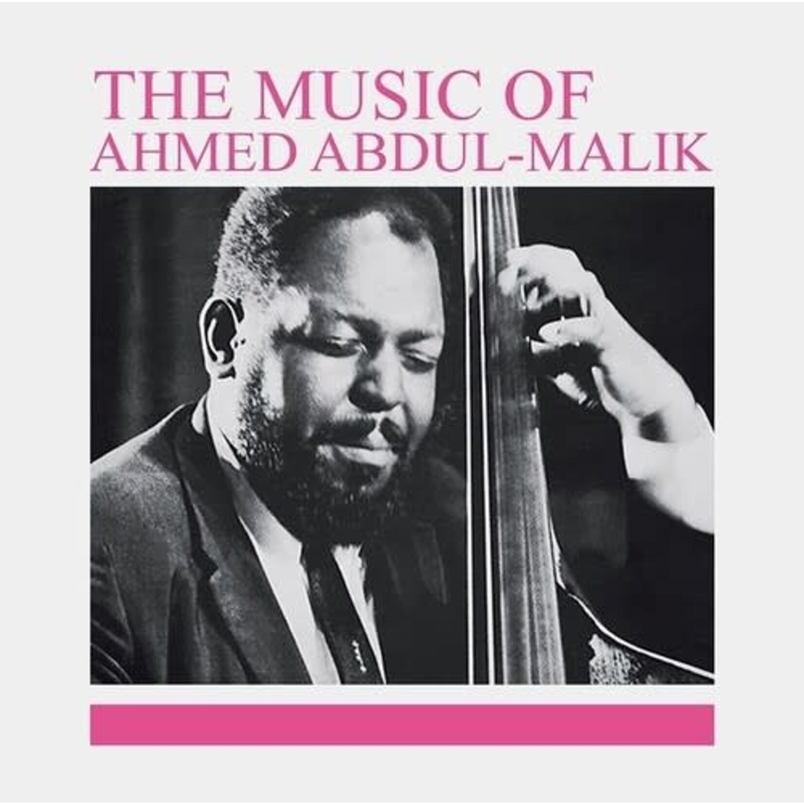 [New] Abdul-Malik, Ahmed: The Music Of Ahmed Abdul-Malik [LIFE GOES ON]