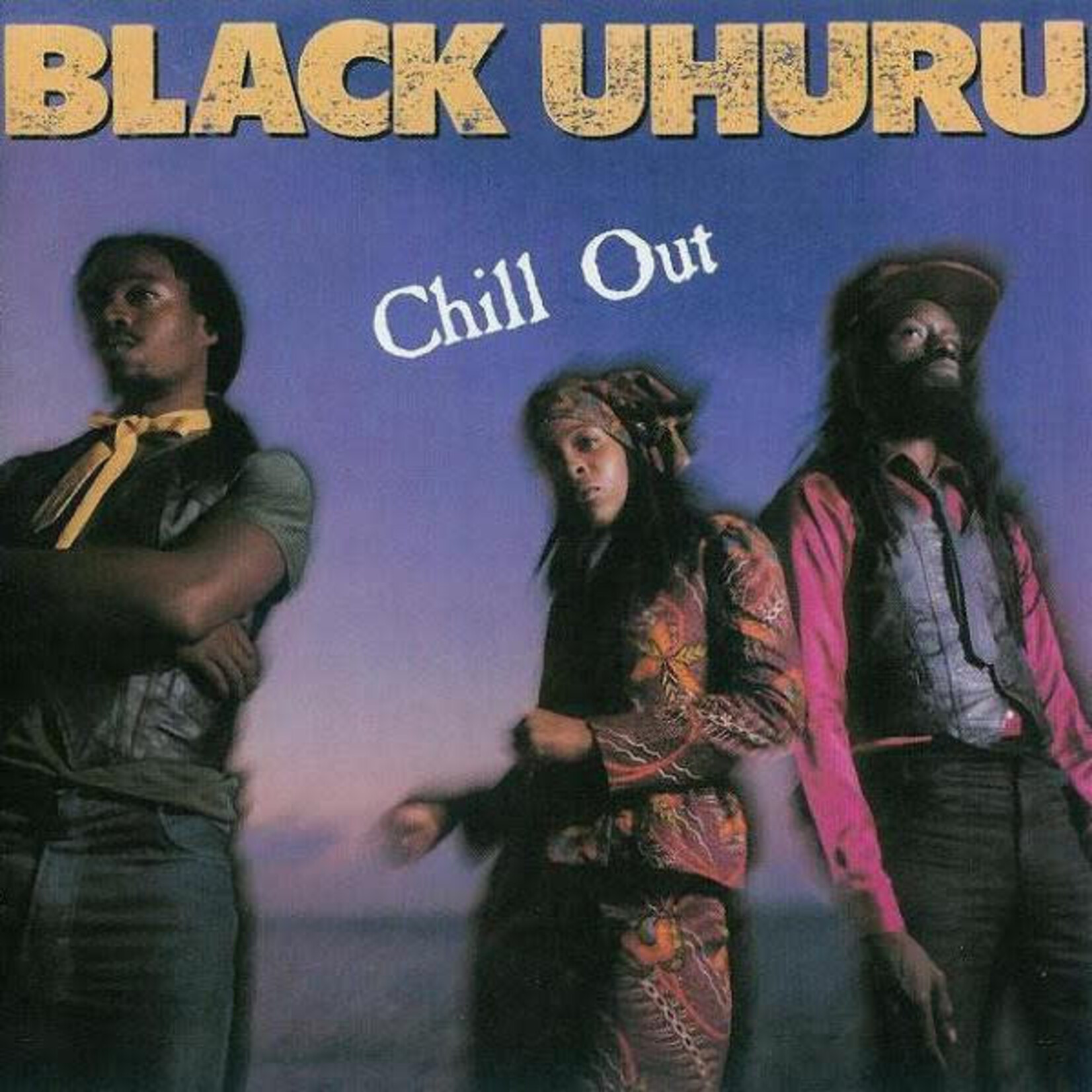 [Vintage] Black Uhuru - Chill Out
