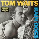 [New Vinyl] Tom Waits - Rain Dogs (180g, remastered)
