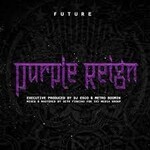 [New Vinyl] Future - Purple Reign