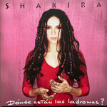 [New] Shakira - Donde Estan Los Ladrones (25th Annivesary Edition)