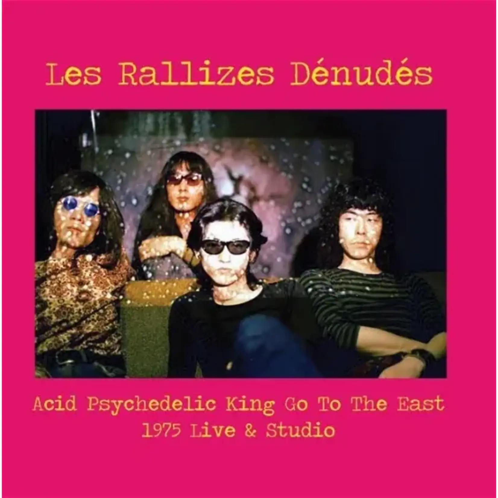 [New Vinyl] Les Rallizes Denudes - Acid Psychedelic King Go To The East