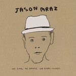 [New Vinyl] Jason Mraz - We Sing. We Dance. We Steal Things. (3LP, 15th Anniversary, deluxe)