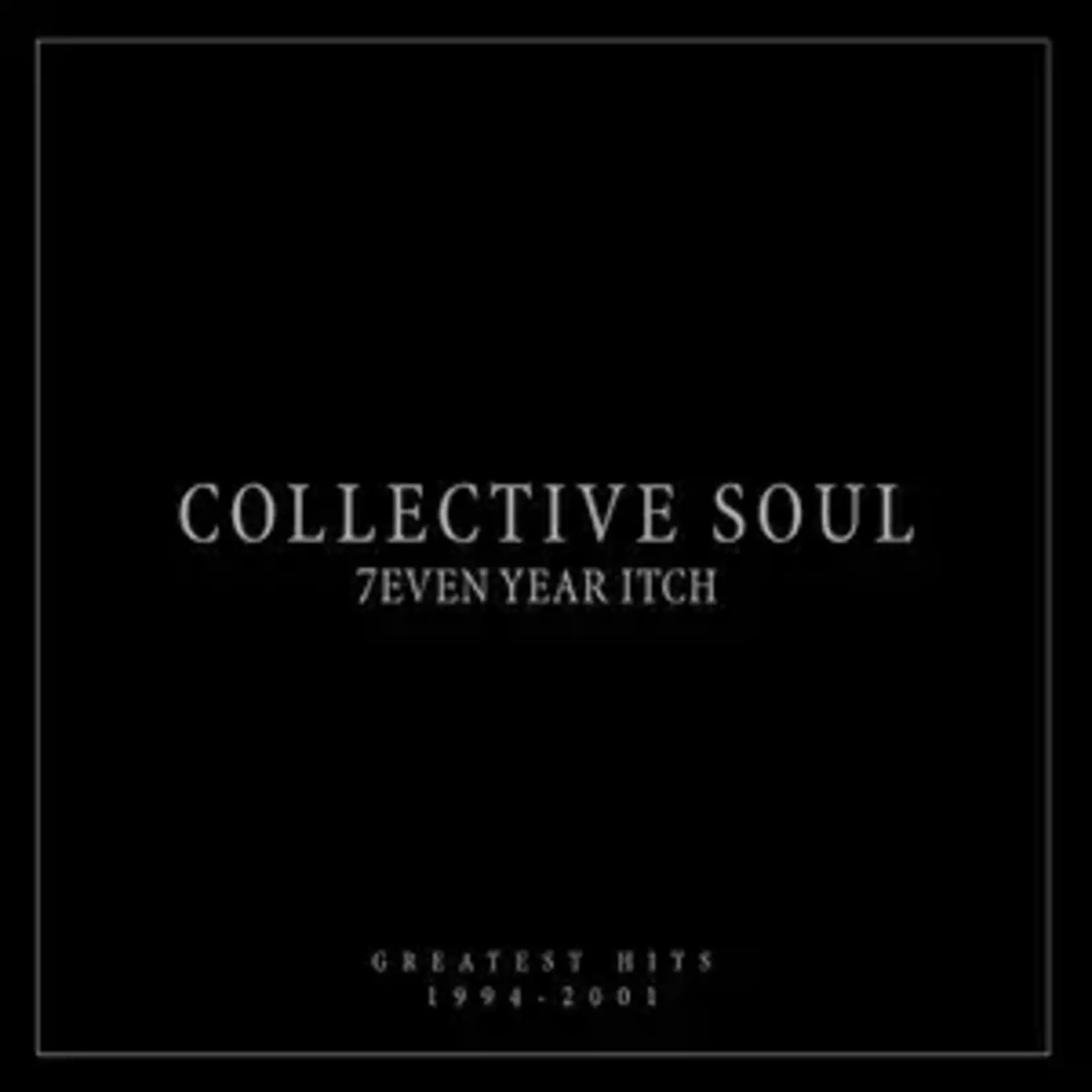 [New] Collective Soul - 7even Year Itch - Greatest Hits 1994-2001