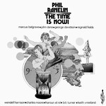[New] Ranelin, Phil: The Time Is Now [NOW-AGAIN]