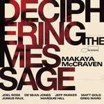 [New] McCraven, Makaya: Deciphering the Message [BLUE NOTE]