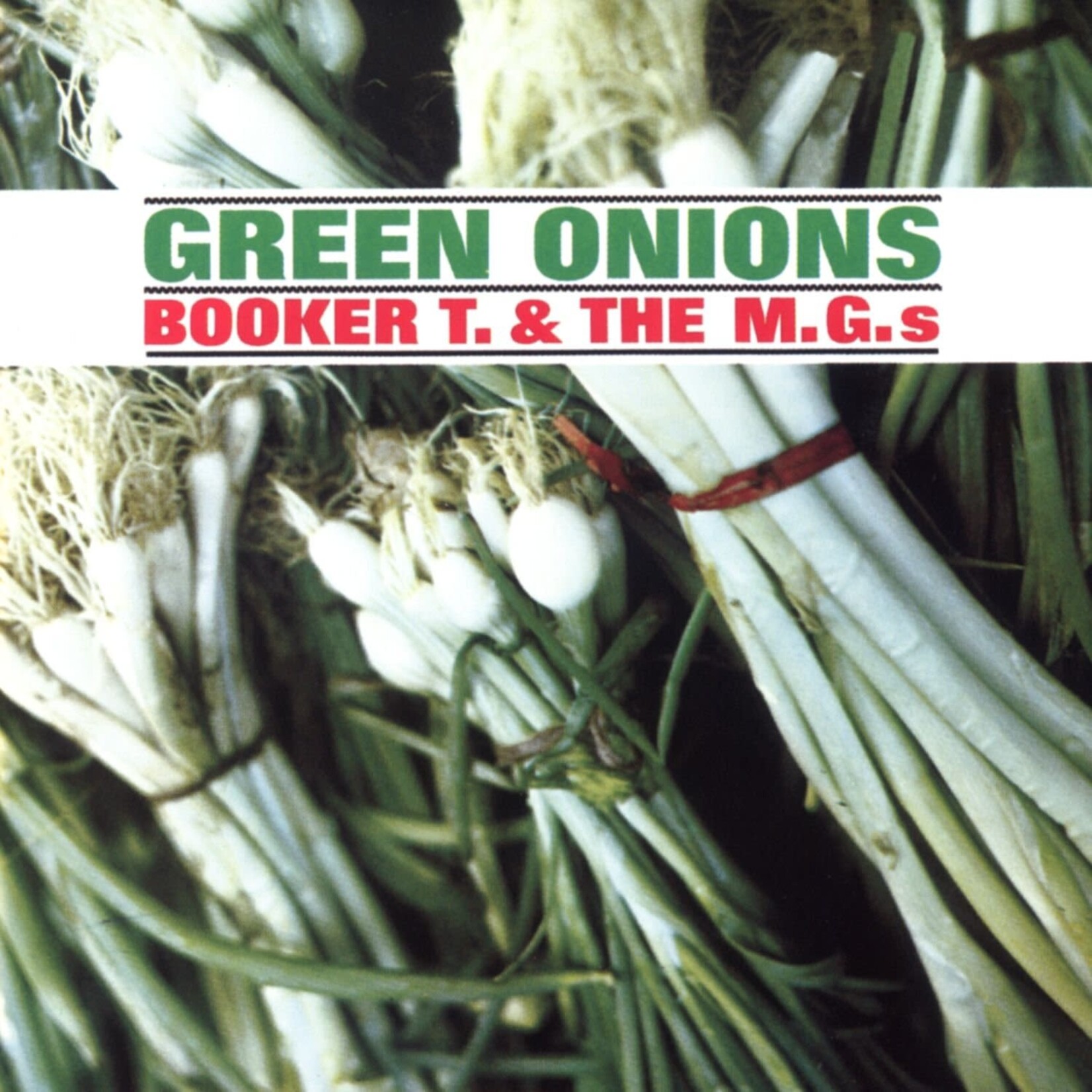 [New Vinyl] Booker T. & the MG's: Green Onions (mono mix) [STAX/RHINO]