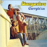 Stampeders: Carryin' On [VINTAGE]