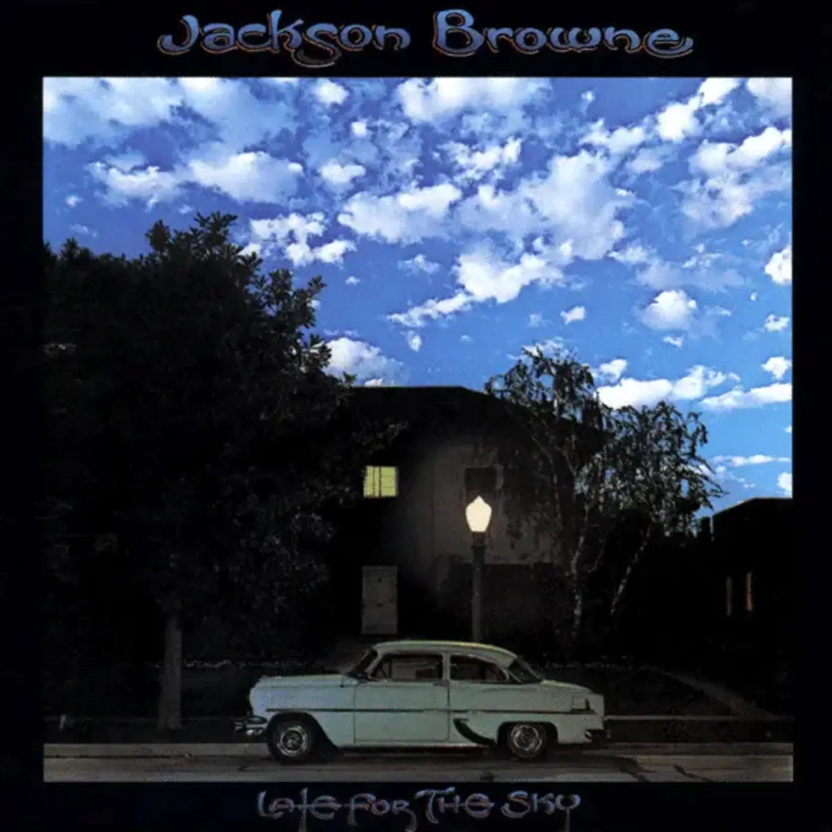 [New] Jackson Browne - Late For The Sky (remastered)