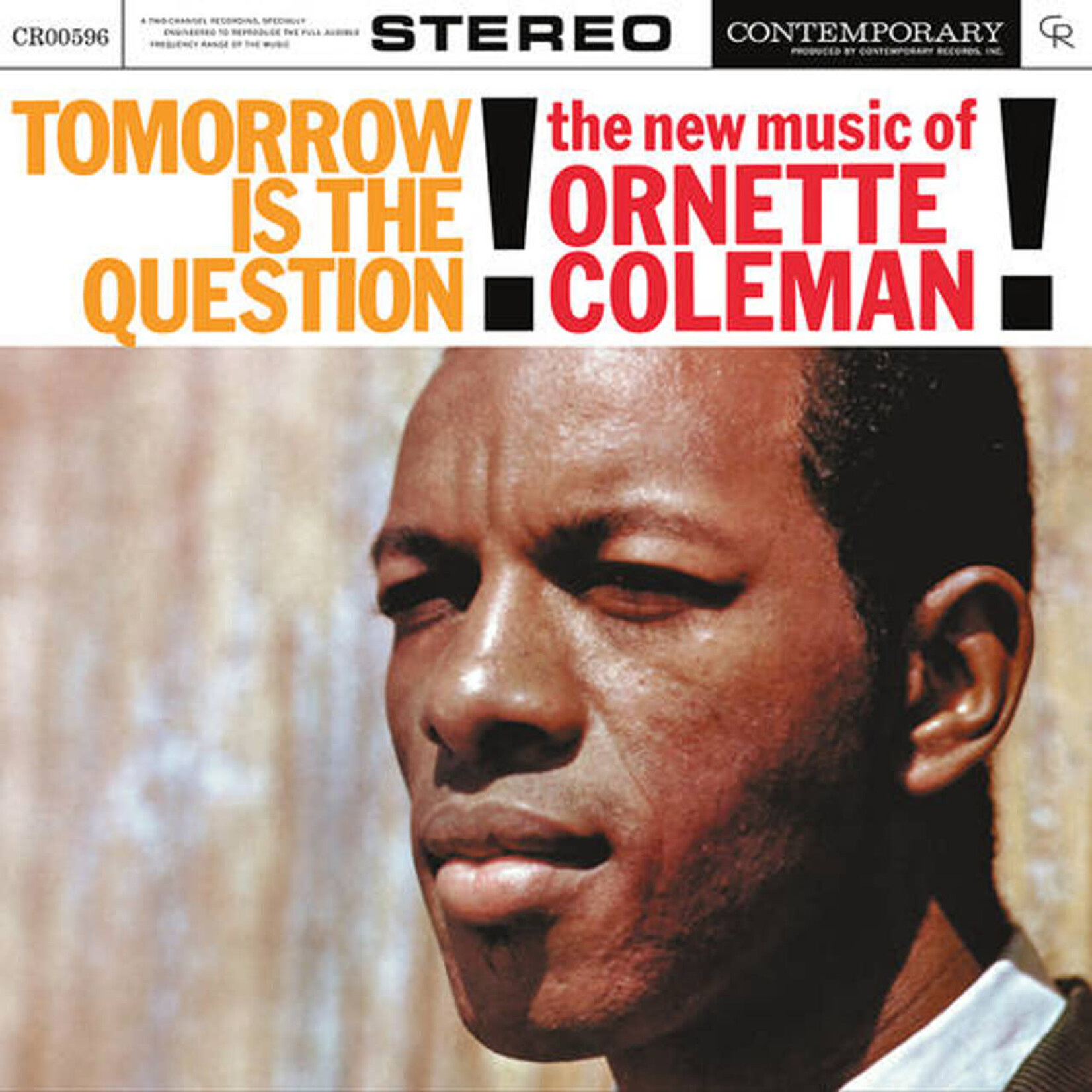 [New] Ornette Coleman - Tomorrow Is The Question! (Contemporary Records Acoustic Sounds series)
