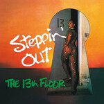 [New] 13th Floor - Steppin' Out (green vinyl)