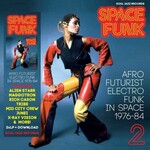 [New] Various Artists - Space Funk 2: Afro Futurist Electro Funk In Space 1976-84 (2LP)