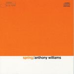 [New] Williams, Anthony: Spring (Blue Note Classic Vinyl Series) [BLUE NOTE]
