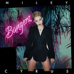 [New] Miley Cyrus - Bangerz (2LP, 10th Anniversary Edition, w bonus track)