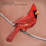 Alexisonfire: Old Crows/Young Cardinals (2LP) [DINE ALONE]