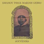 [New] Gebru, Emahoy Tsege Mariam: Souvenirs [MISSISSIPPI]