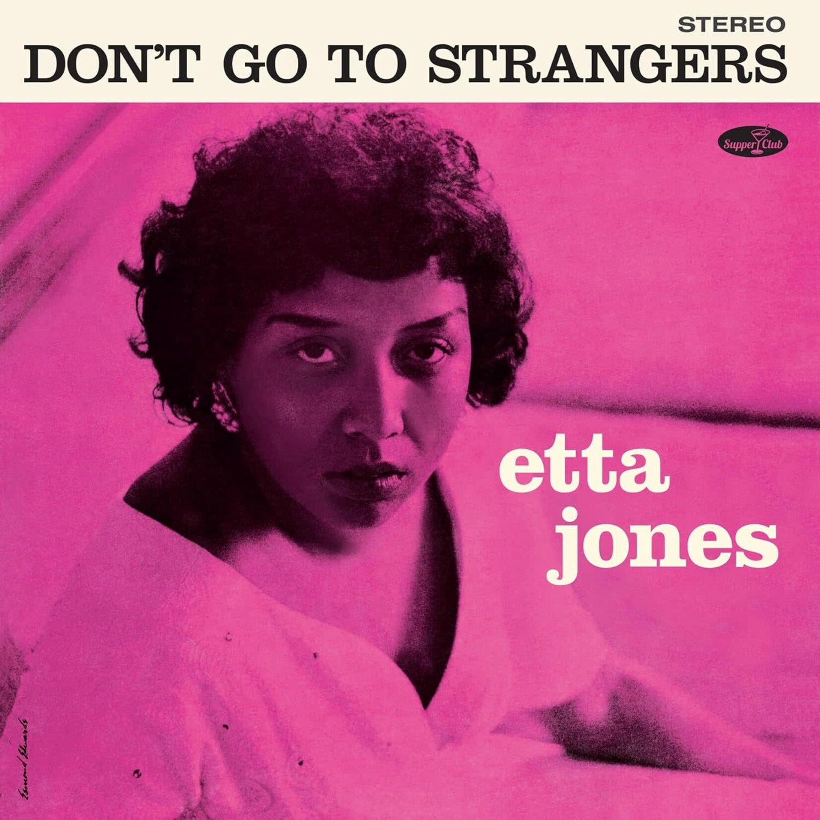 [New] Jones, Etta: Don't Go To Strangers (180g, 3 bonus tracks) [SUPPER CLUB]