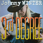 Winter, Johnny: 3rd Degree [VINTAGE]