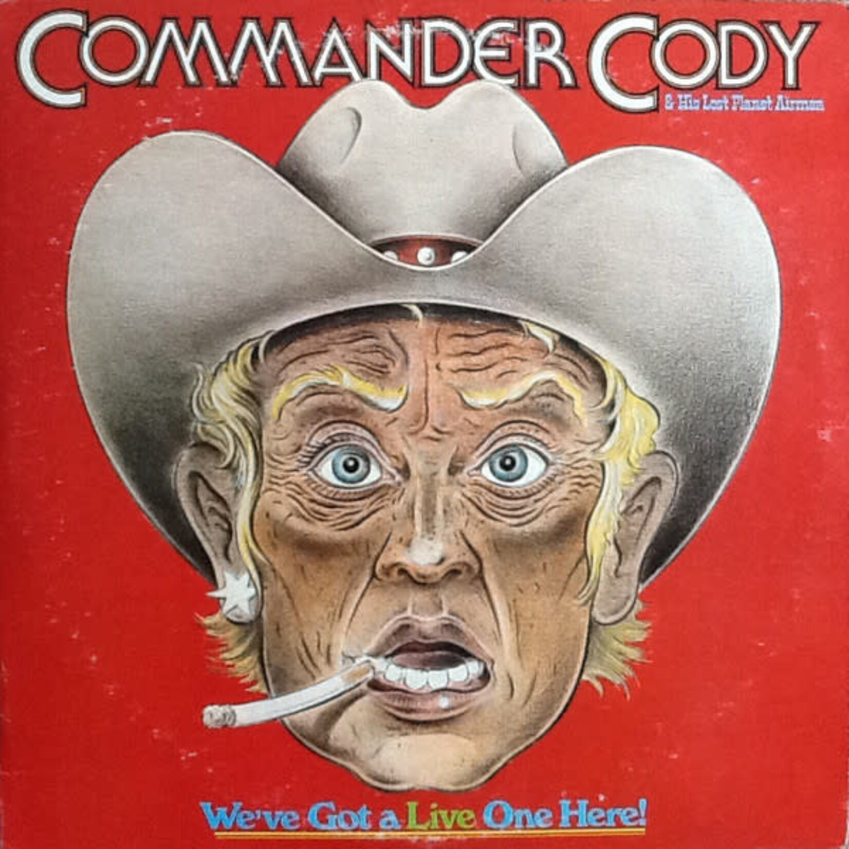 [Vintage] Commander Cody: We've Got A Live One Here (2LP) [VINTAGE]