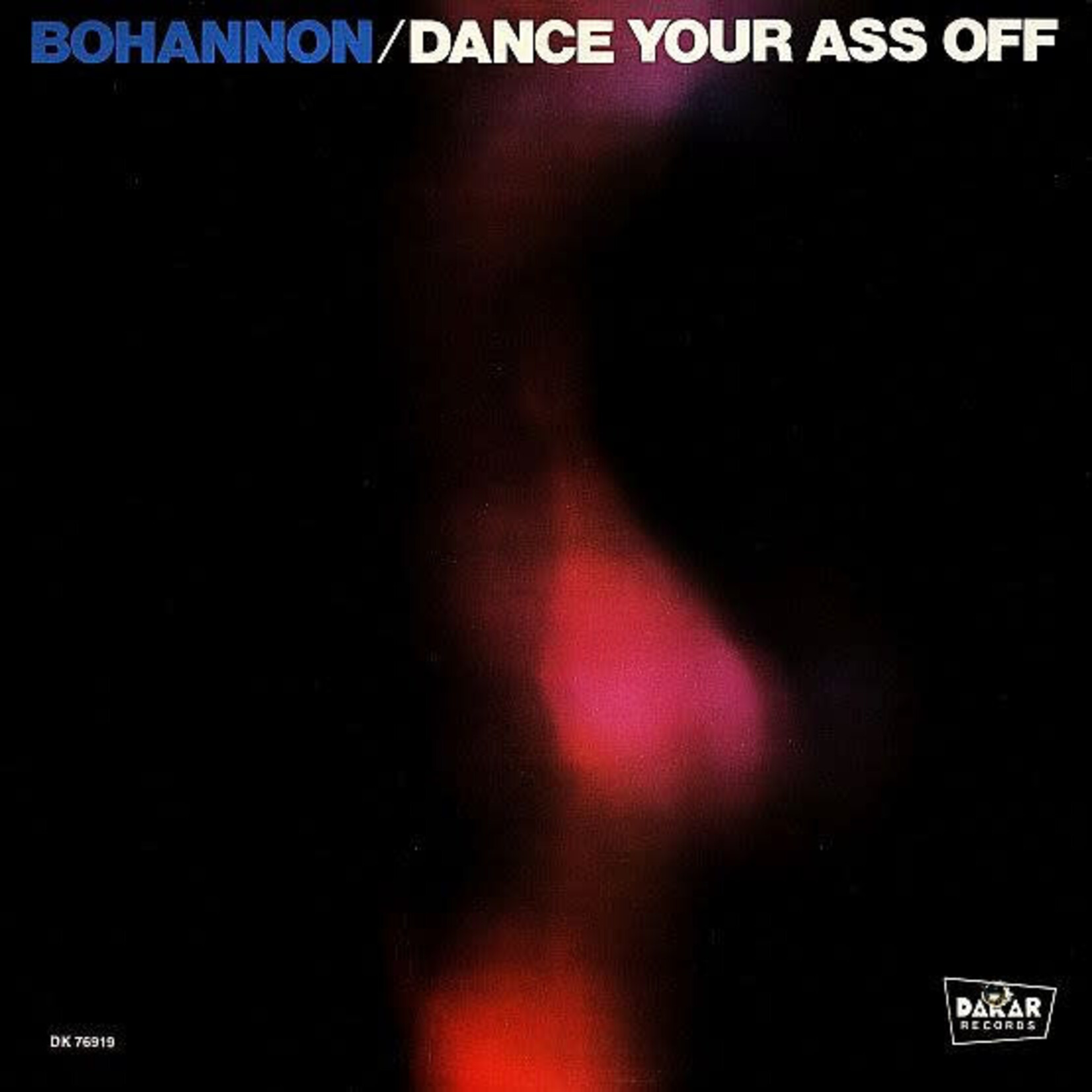 [Vintage] Bohannon: Dance Your Ass Off [VINTAGE]