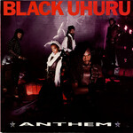 Black Uhuru: Anthem [VINTAGE]