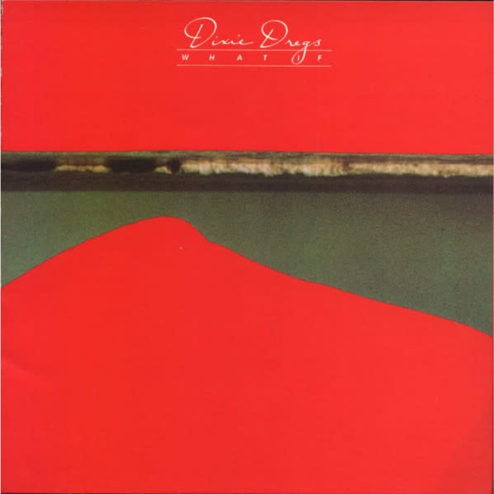 Dixie Dregs: What If [VINTAGE]
