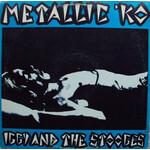 Pop, Iggy & the Stooges: Metallic 'Ko [VINTAGE]