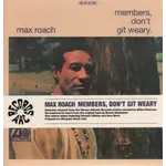 [New Vinyl] Roach, Max: Members, Don't Git Weary [ARC]