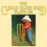 Climax Blues Band: Plays On [VINTAGE]