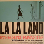[Kollectible Vinyl] Gosling, Ryan & Emma Stone: La La Land: Audition (the Fools who Dream) [KOLLECTIBLES]