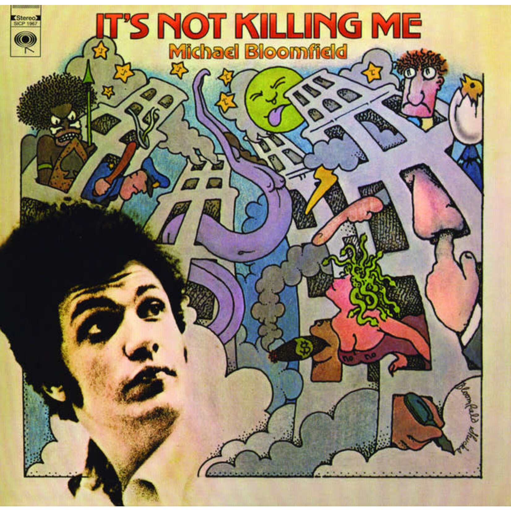 Bloomfield, Michael: It's Not Killing Me [VINTAGE]
