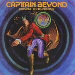 Captain Beyond: Dawn Explosion [VINTAGE]