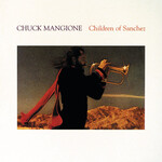 Mangione, Chuck: Children of Sanchez [VINTAGE]