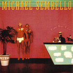 Sembello, Michael: Bossa Nova Hotel [VINTAGE]
