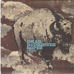 [Kollectible Vinyl] Rodriguez Lopez, Omar: Se Dice Bisonte, No Bufalo [KOLLECTIBLES]