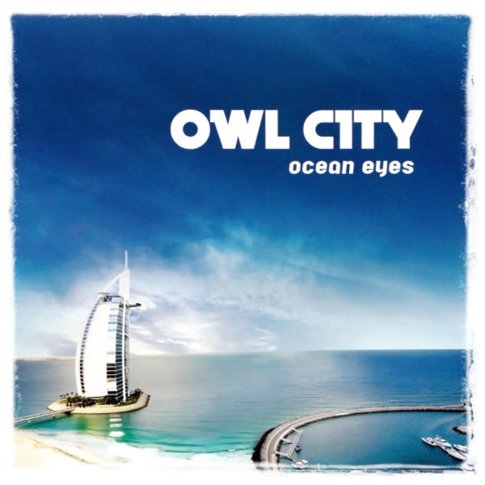 Owl City : Ocean Eyes [KOLLECTIBLES]