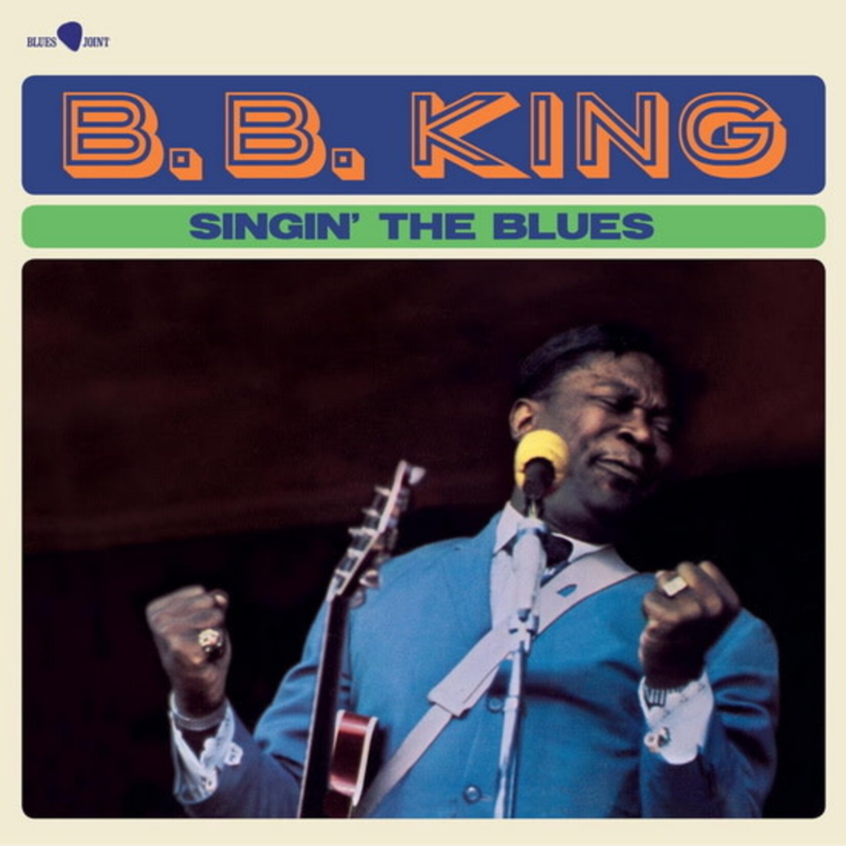 [New] King, B.B.: Singin' The Blues (3 bonus tracks) [BLUES JOINT]
