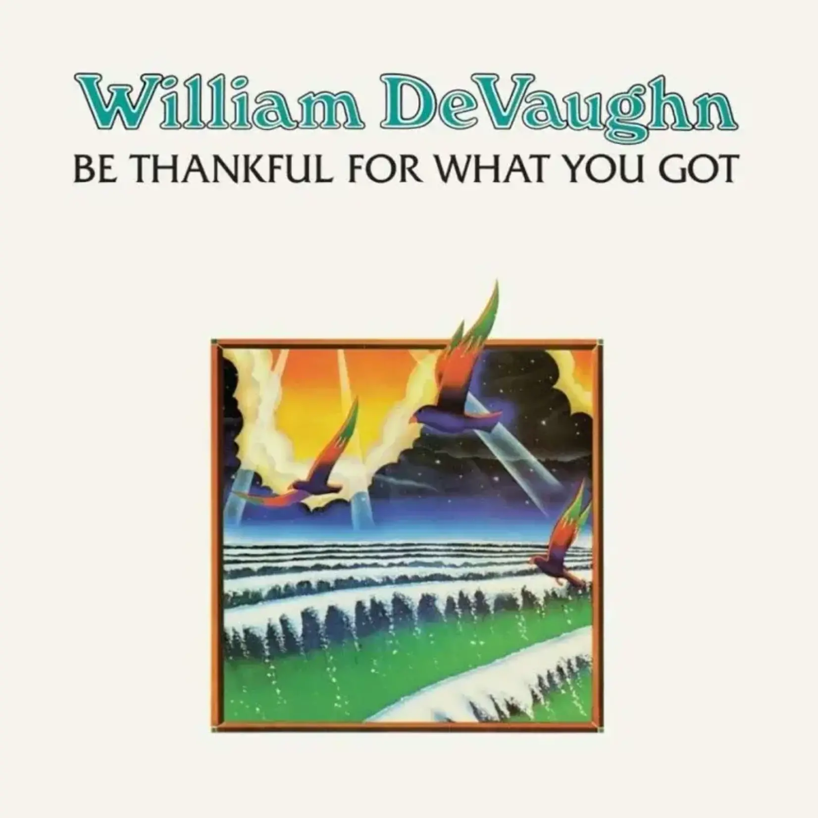 [New Vinyl] DeVaughn, William: Be Thankful For What You Got [DEMON]