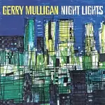 [New Vinyl] Mulligan, Gerry: Night Lights (Verve Acoustic Sounds Series) [VERVE]