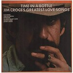 Croce, Jim: Time in a Bottle Greatest Love Songs [VINTAGE]