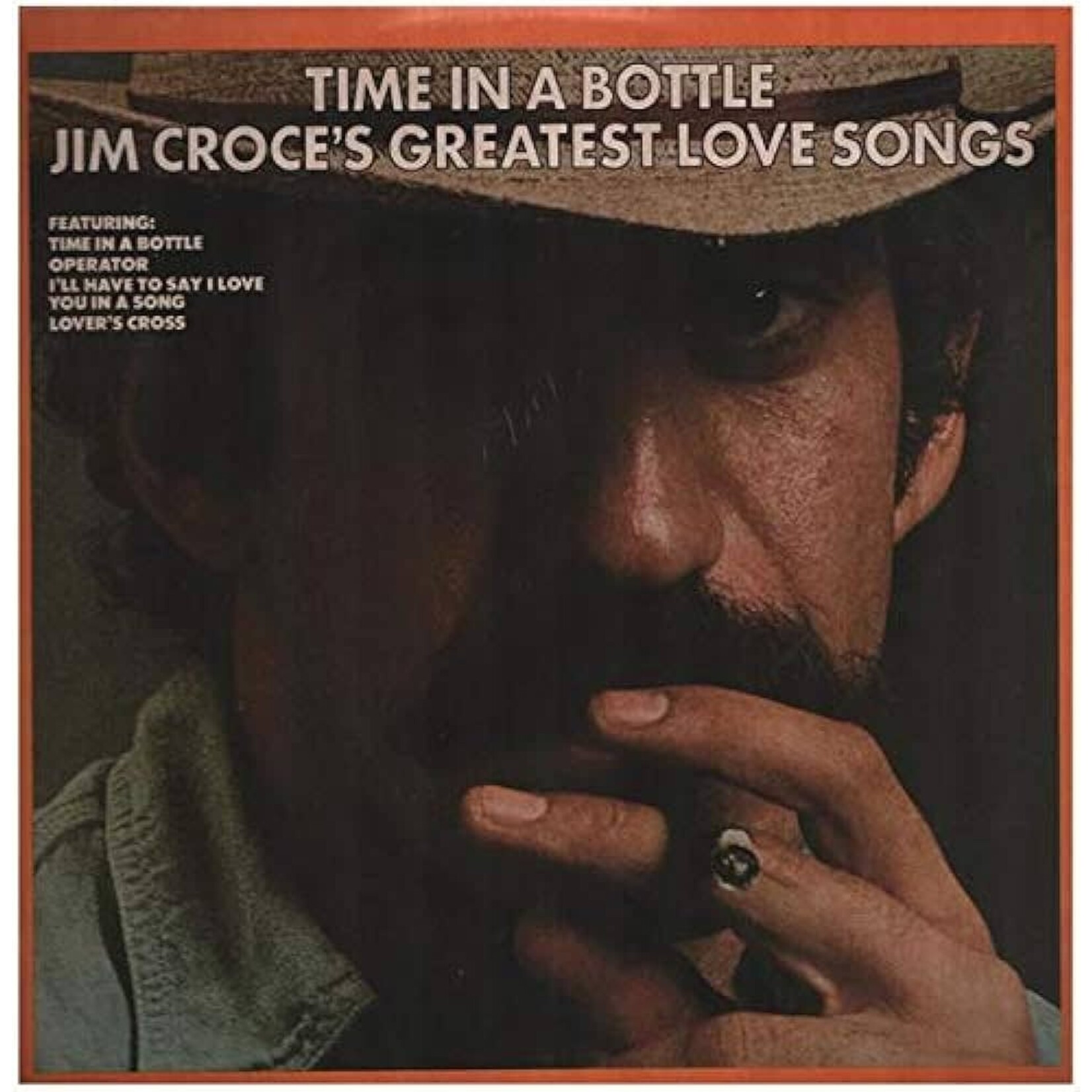 Croce, Jim: Time in a Bottle Greatest Love Songs [VINTAGE]