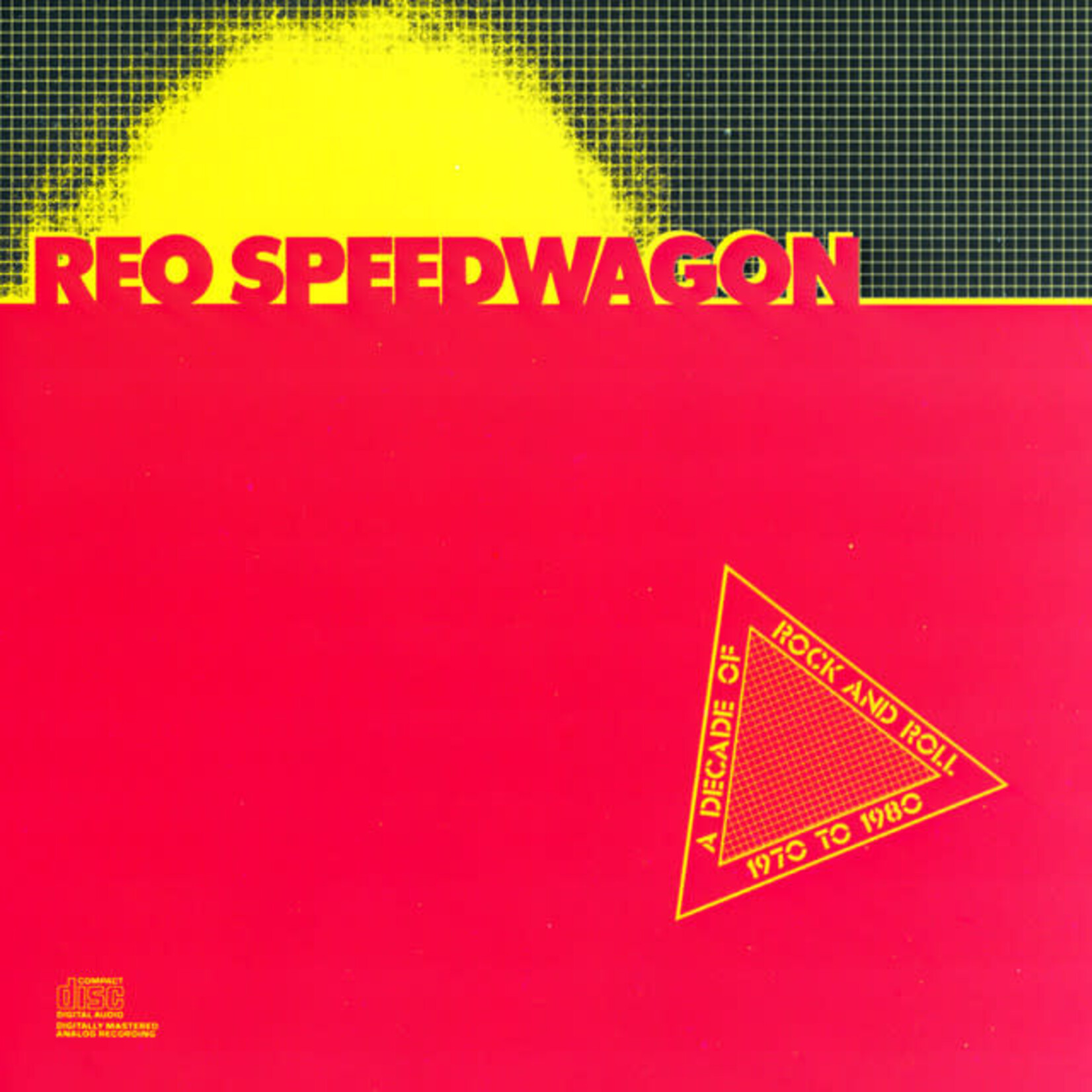 Reo Speedwagon: A Decade of Rock and Roll 1970 to 1980 [VINTAGE]