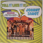 [Kollectible Vinyl] Zamot, Johnny: Tell It Like It Is (1967, Canada, Mono, VG+) [DECCA]
