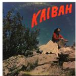 [Kollectible Vinyl] Kaibah: Self-titled [KOLLECTIBLES]