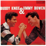 [Kollectible Vinyl] Knox, Buddy/ Bowen, Jimmy: Buddy Knox & Jimmy Bowen [KOLLECTIBLES]
