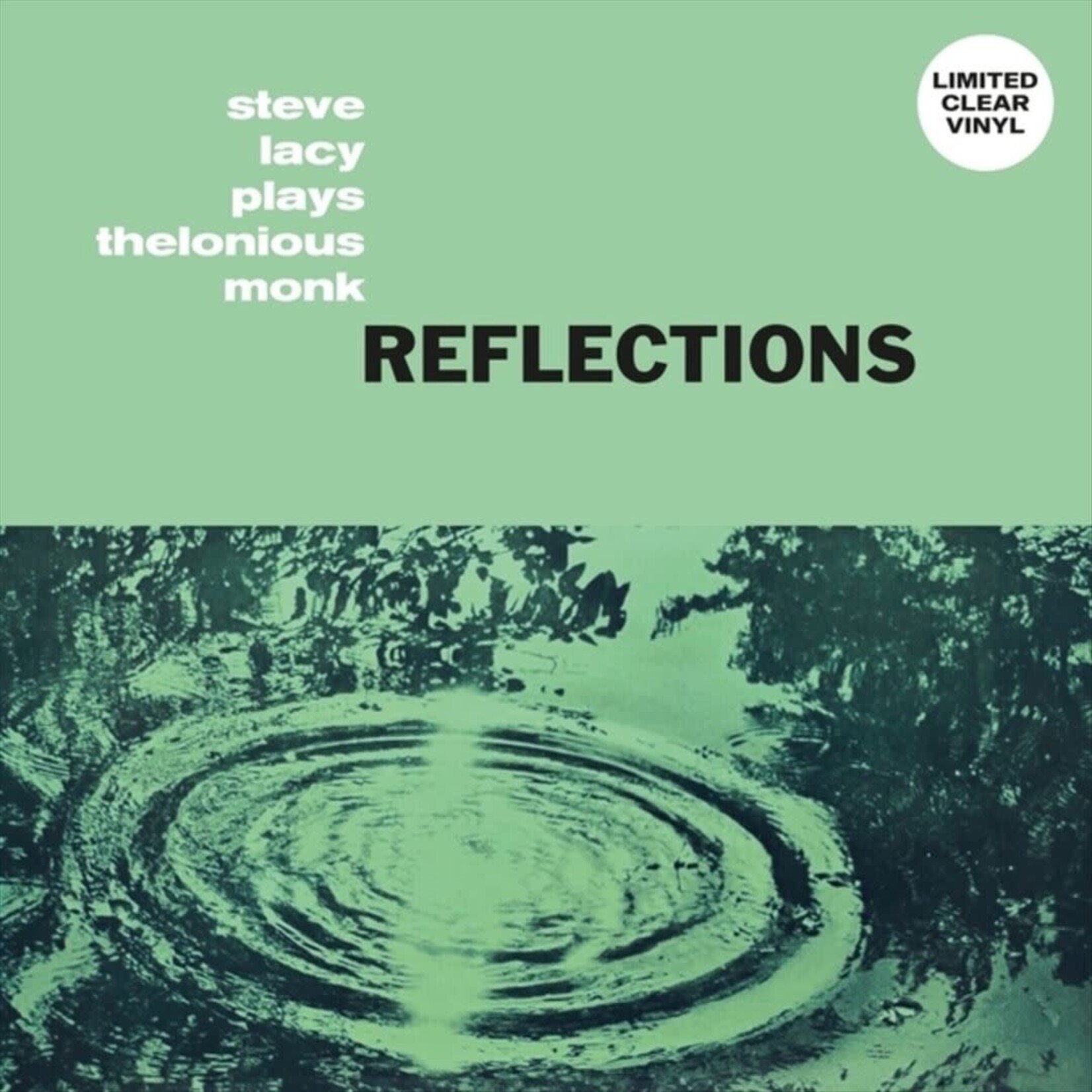 [New Vinyl] Lacy, Steve: Reflections (clear vinyl) [SOWING]