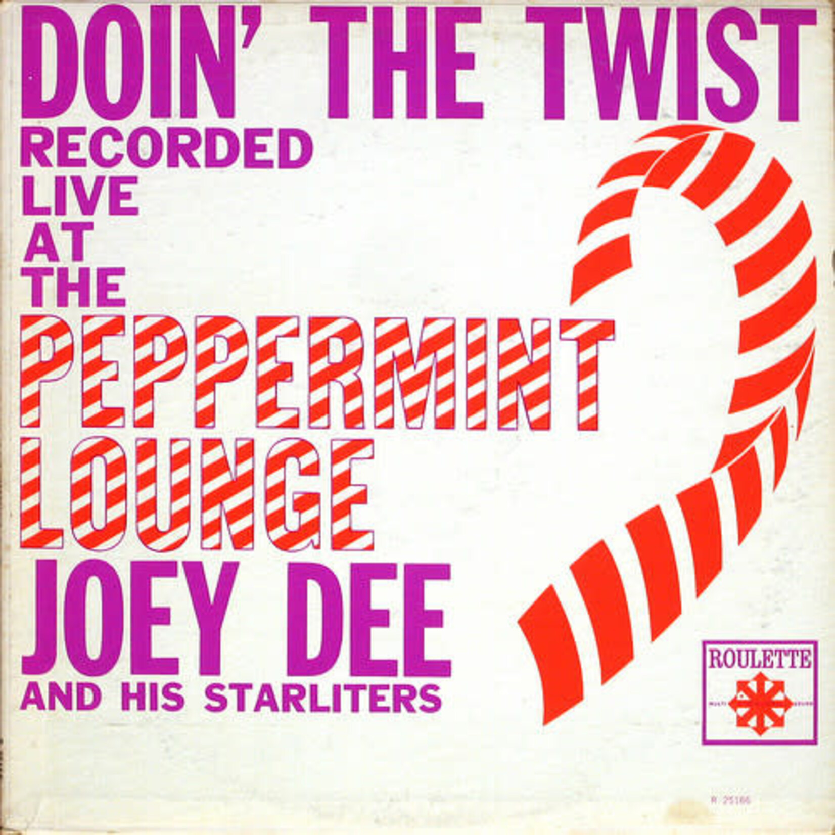 Dee, Joey & the Starliters: Doin' the Twist at the Peppermint Lounge [VINTAGE]