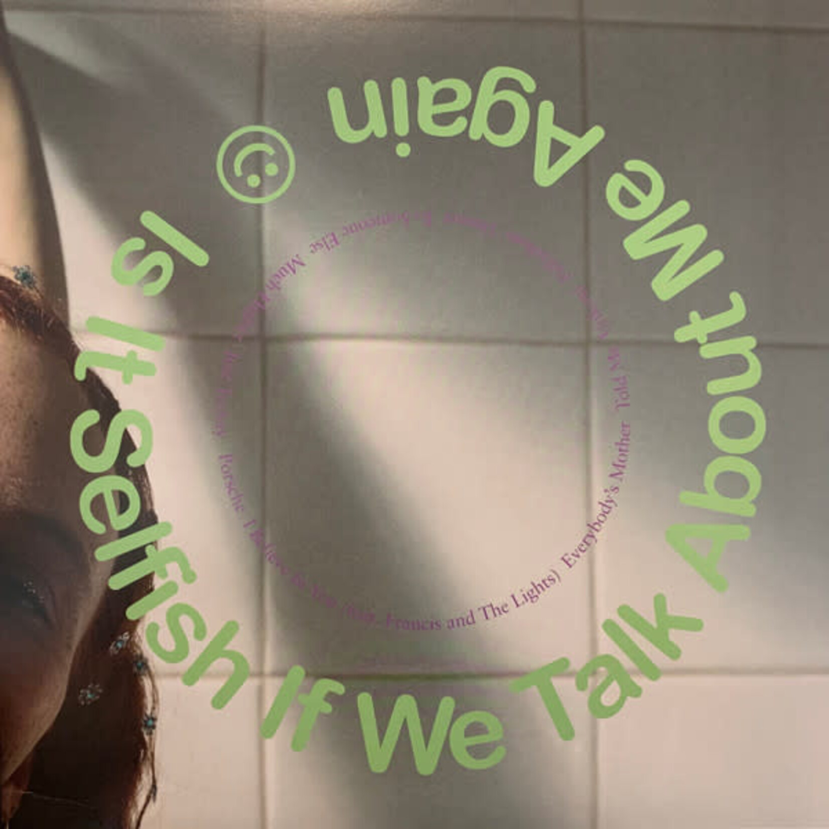 [Kollectible Vinyl] Hill, Kacy: Is It Selfish If We Talk About Me Again [KOLLECTIBLES]