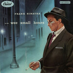 [Kollectible Vinyl] Sinatra, Frank: In The Wee Small Hours [KOLLECTIBLE]