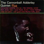 [Kollectibles] Cannonball Adderley Quintet: Plus  [KOLLECTIBLES]